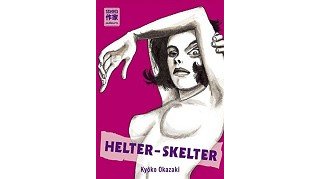 Helter-Skelter – par Kyôko Okazaki – Sakka/Casterman