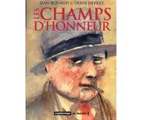 Les Champs d'Honneur - par Deprez et Rouaud - Casterman