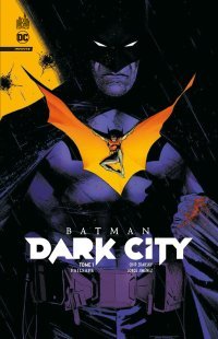 Batman Dark City - Par Jorge Jimenez et Chip Zdarsky - Éd. Urban Comics