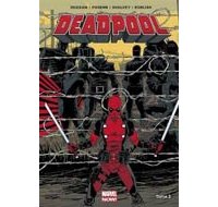 Deadpool T3 : « Le Bon, la brute et le truand » - par G. Durggan, B. Posehn, D Shalvey & S. Koblish – Panini Comics