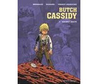 Butch Cassidy - T1 : « Walnut Grave » - Par Brrémaud, Duhamel & Vermot-Desroches - Vents d'Ouest