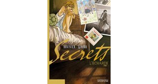 Secrets, l'Echarde - T1 - par Duvivier et Giroud - Dupuis