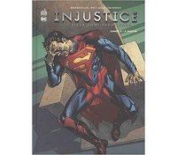 Injustice Année 5 - 3e partie : Les dieux sont parmi nous- Par Brian Buccellato - Mike S . Miller - Bruno Redondo - Urban Comics