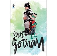 Little Gotham - Par Dustin Nguyen et Derek Fridolfs - Urban Comics