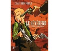Le Révérend T1 - Par LyLian et Lebon - Editions Proust