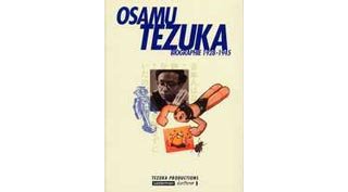 « Osamu Tezuka - Biographie 1928-1945 » par Tezuka Productions - Casterman