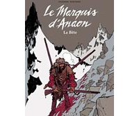 Le Marquis d'Anaon - T4 : La Bête - Par Bonhomme & Vehlmann - Dargaud