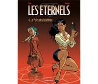 Les Eternels - T4 : Le Puits des ténèbres - par Yann & Meynet - Dargaud