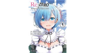 Re : Zero - Deuxième arc T3 & T4 - Par Tappei Nagatsuki & Makoto Fugetsu - Ototo