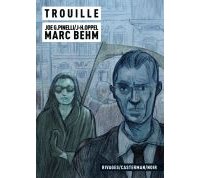 Trouille- Par Marc Behm & Joe Pinelli - Casterman