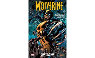 Wolverine – le meilleur dans sa partie T1 : « Contagion » - Par C.Huston & J.J.Ryp – Panini Comics