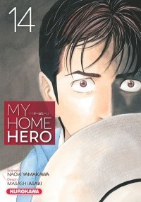 My Home Hero T. 14 - Par Naoki Yamakawa & Masashi Asaki - Kurokawa