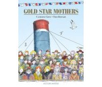 Gold Star Mothers - Par Catherine Grive & Fred Bernard - Delcourt