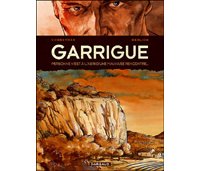 Garrigue - T1 - par Corbeyran & Berlion - Dargaud