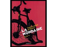 La Mondaine T1 – Par Jordi Lafebre & Zidrou – Dargaud