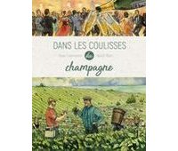 "Dans les coulisses du champagne" : des bulles en BD, normal non ?