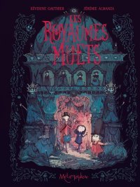 Les Royaumes Muets - Par Séverine Gauthier & Jérémie Almanza - Ed. Oxymore