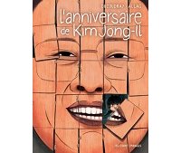 L'Anniversaire de Kim Jong-il : la Corée du Nord dévoilée par Mélanie Allag et Aurélien Ducoudray 