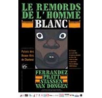 Exposition "Le Remords de l'Homme Blanc" à Charleroi 