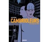 Cambrioleurs, T. 1/2 : Les Oiseaux de proie - Par Jake Raynal - Casterman