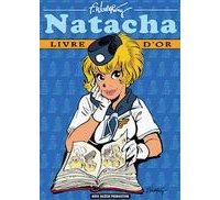Le Livre d'or de Natacha - Par Walthéry - Noir Dessin Production