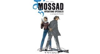 Mossad opérations spéciales T.1 : La Taupe de l'Élysée - Par Bartoll & Rovero - Jungle !