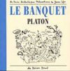 Le Banquet - Platon illustré par Sfar - Les Editions Bréal