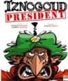 Iznogoud déclare enfin sa candidature à la Présidence