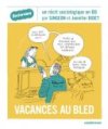 Vacances au bled-Par Singeon et Jennifer Bidet-Casterman