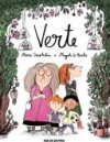 Verte - Par Marie Desplechin et Magali le Huche - Editions Rue de Sèvres