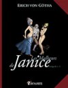 Les Malheurs de Janice, intégrale t.1 – Par Erich Von Götha - Dynamite