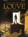 Les Fils de la Louve - T1 : La Louve de Mars- par Pasarin & Weber - Le Lombard