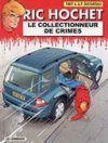 « Ric Hochet : Le Collectionneur de Crimes » d'A-P. Duchâteau et Tibet - Lombard.