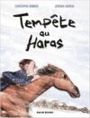 Tempête au haras - Par Chis Donner et Jérémie Moreau - Editions Rue de Sèvres