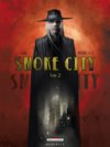 Smoke City – T2 – Par Mariolle & Carré - Delcourt