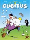 Les nouvelles aventures de Cubitus, T6 : Mon chien à moi – Par Rodrigue & Aucaigne – Le Lombard