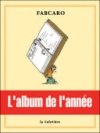 L'Album de l'année - Par Fabcaro - La Cafetière