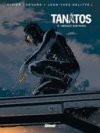 Tanâtos, T4 : Menace sur Paris - Par Didier Convard & Jean-Yves Delitte - Glénat