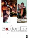 Borderline T4 - Par Robin et Berr - Editions Bamboo