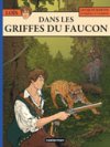 Loïs T6 : Dans les Griffes du Faucon - Par J. Martin, O. Pâques et P. Valmour - Ed. Casterman