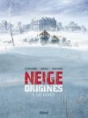 Neige Origines, T1 : Les Douze - Par Convard, Adam & Fred Vignaux - Glénat