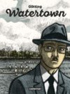 Watertown - Par Jean-Claude Götting - Ed. Casterman