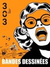 "303" : la revue culturelle des Pays de la Loire consacre un numéro à la bande dessinée
