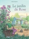 Le Jardin de Rose - Par Hervé Duphot - Delcourt
