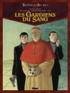 Les Gardiens du Sang, T1 : Le Crâne de Cagliostro - Par Convard, Falque & Jusseaume - Glénat