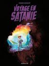 Voyage en Satanie T1 – Par Kerascoët & Vehlmann – Dargaud