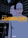 Cambrioleurs, T. 1/2 : Les Oiseaux de proie - Par Jake Raynal - Casterman