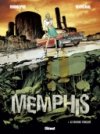 Memphis, tomes 1 & 2 - Par Rodolphe & Marchal - Glénat