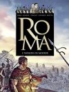 Roma, T. 2 : Vaincre ou mourir - Par Luca Erbetta, Gilles Chaillet, Didier Convard & Eric Adam & Pierre Boisserie - Glénat