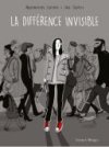 La Différence invisible - Par Julie Dachez & Mademoiselle Caroline-Delcourt